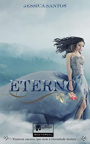 Eterno (Trilogia Eterno livro 1)