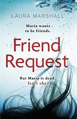 Friend Request: The most addictive psychological thriller you'll read this year