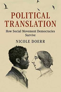 Political Translation: How Social Movement Democracies Survive
