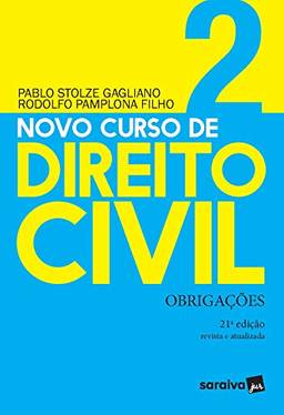 Novo Curso de Direito Civil Vol 2 - Obrigações - 21ª Ed. 2020: Volume 2