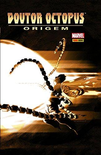 Doutor Octopus. Origem - Volume 1