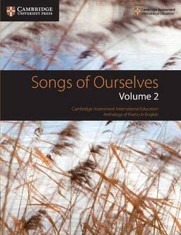 Songs of ourselves. Per le Scuole superiori: Songs of Ourselves: Volume 2: Cambridge Assessment International Education Anthology of Poetry in English