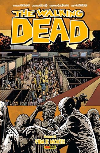 The Walking Dead. Vida e Morte - Volume 24
