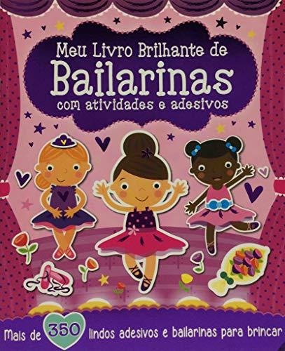 Meu Livro Brilhante: De Bailarinas com Atividades e Adesivos: 1