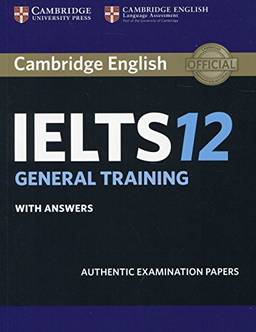 Cambridge English Ielts 12 General Training Sb With Answers