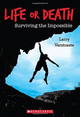 Life or Death: Surviving the Impossible