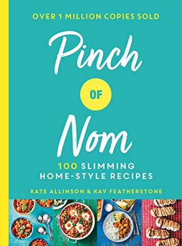 Pinch of Nom: 100 slimming home-style recipes
