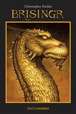 Brisingr: ou As sete promessas de Eragon Matador de Espectros e Saphira Bjartskular (Ciclo A Herança Livro 3)