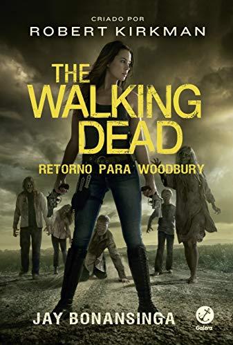 The Walking Dead: Retorno para Woodbury (Vol. 8)