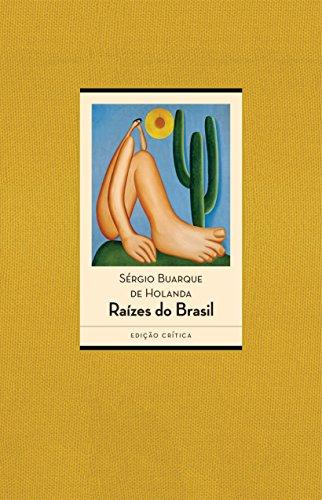Raízes do Brasil: Edição crítica - 80 anos [1936-2016]