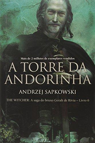 A torre da Andorinha - The Witcher - A saga do bruxo Geralt de Rívia: The witcher