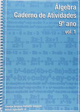 Álgebra 9º Ano - Volume 1