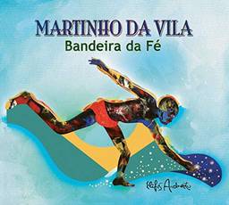 Martinho Da Vila - Bandeira Da Fé [CD]
