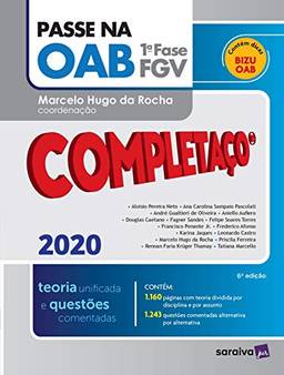 Passe na OAB - Completaço® - 1ª fase FGV - Teoria Unificada: Teoria Unificada e Questões Comentadas