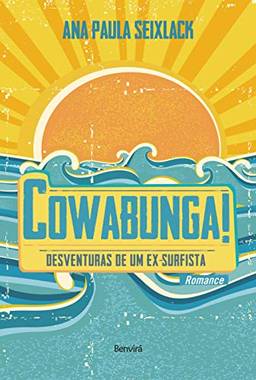Cowabunga: Desventuras de um ex-surfista
