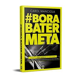 Bora Bater Meta: o desafio da venda presencial no mundo digital