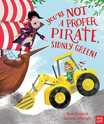Youre Not A Proper Pirate Sidney Green