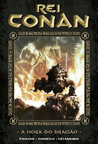 Rei Conan. A Hora do Dragão - Volume 3