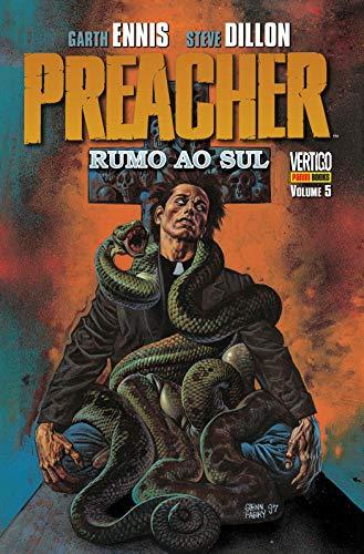 Preacher - Rumo ao Sul - Volume 5