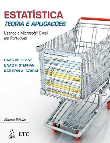 Estatística - Teoria e Aplicações usando MS Excel em Português: Teoria e Aplicações: Usando o Microsoft Excel em Português