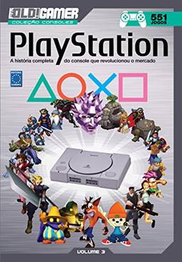 Dossiê Old! Gamer: Playstation (Volume 3)