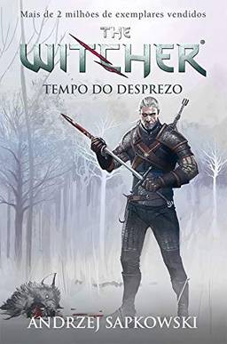 Tempo do Desprezo - The Witcher: Volume 4