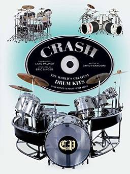 Crash! The World's Greatest Drum Kits