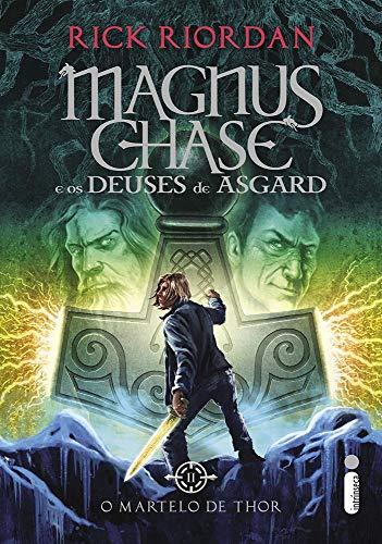 O Martelo de Thor - Volume 2. Série Magnus Chase e os Deuses de Asgard