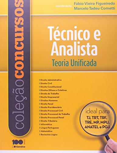 Técnico e analista - 1ª edição de 2014: Teoria unificada