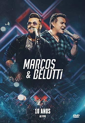 Marcos & Belutti - 10 Anos Ao Vivo [DVD]