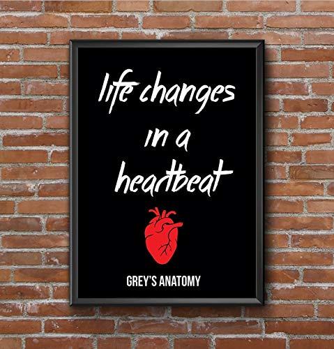 QUADRO POSTER COM VIDRO GREY'S ANATOMY LIFE CHANGES IN A HEARTBEAT