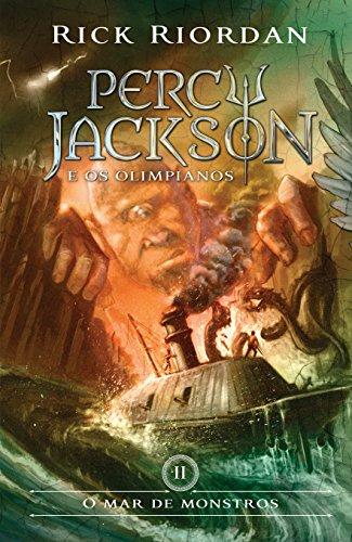 O mar de monstros (Percy Jackson e os Olimpianos Livro 2)