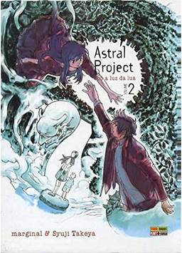 Astral Project - Sob a luz da lua - Volume 2 (Português)