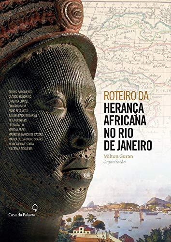 Roteiro da herança africana no Rio de Janeiro