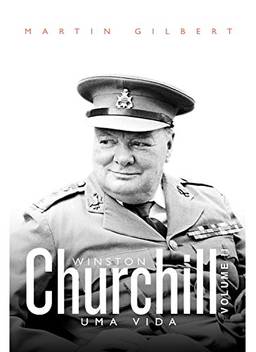 Winston Churchill: uma vida: Volume II