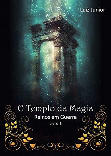 O Templo da Magia (Reinos em Guerra Livro 1)