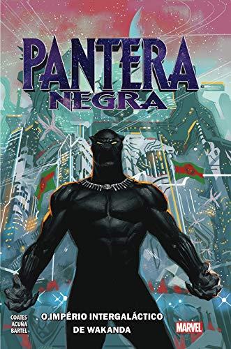Pantera Negra Volume 1 - o Império Intergaláctico de Wakanda: Capa Dura