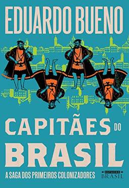 Capitães do Brasil (Brasilis Livro 3)