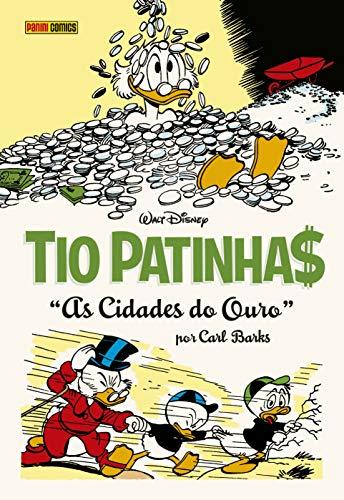 Coleção Carl Barks Volume 4 - Tio Patinhas. As Cidades do Ouro