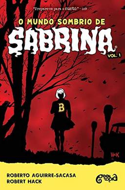 O mundo sombrio de Sabrina: Volume 1