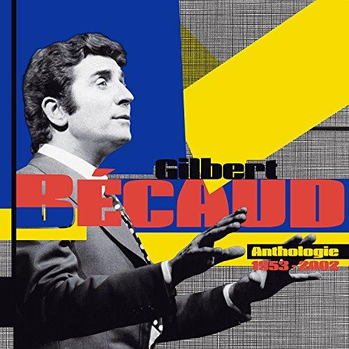 Gilbert Bécaud - Anthologie (1953-2002)
