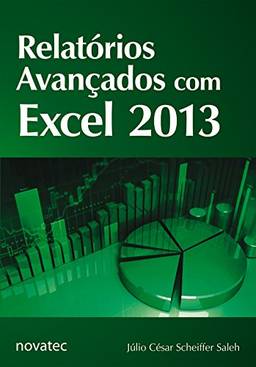 Relatórios Avançados com Excel 2013