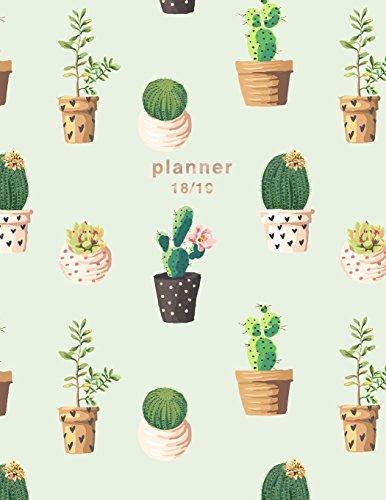 Planner 2018-2019: Cactus Design - Jul 18 - Dec 19 - 18 Month Mid-Year Weekly View Planner Organizer with Motivational Quotes + To-Do Lists