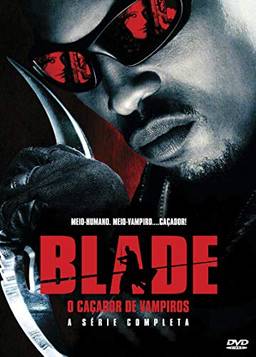 Blade - O CaçAdor De Vampiros