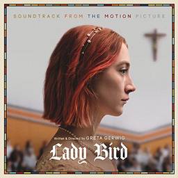 Lady Bird (Soundtrack From the Motion Picture) [Disco de Vinil]