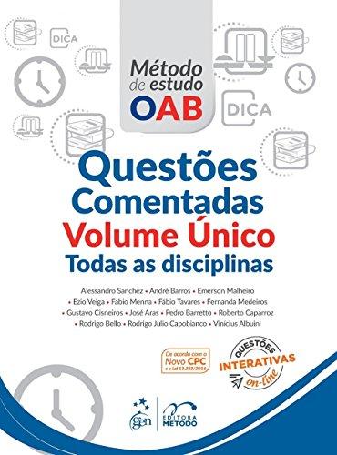 Série Método De Estudo Oab - Questões Comentadas - Volume Único - Todas As Disciplinas