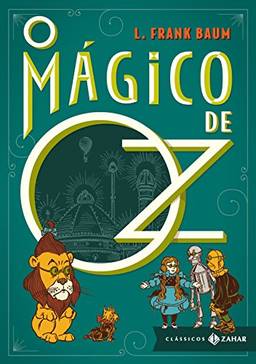 O Mágico de Oz: edição bolso de luxo (Clássicos Zahar)