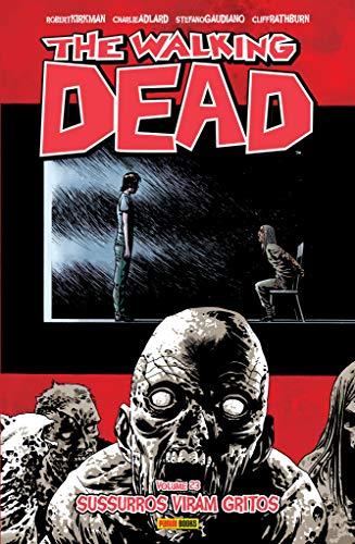 The Walking Dead. Sussurros Viram Gritos - Volume 23