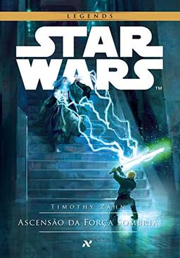 Star Wars - Ascensão da Força Sombria: 2º da trilogia Thrawn
