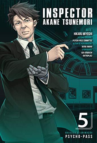Psycho-Pass. Inspector Akane Tsunemori - Volume 5